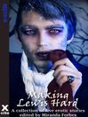 Making Lewis Hard (eBook): A collection of five erotic stories